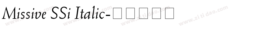 Missive SSi Italic字体转换
